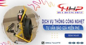 Tư vấn báo giá thông cống nghẹt tại Uông Bí【Miễn phí 100%】