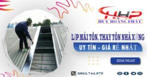 Báo giá lợp mái tôn, thay tôn nhà xưởng tại Bình Chánh giá rẻ