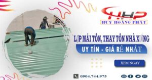 Báo giá lợp mái tôn, thay tôn nhà xưởng tại Tp Thuận An giá rẻ