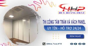Thi công tấm trần và vách Panel tại Bến Cát -【299.OOO₫/m²】