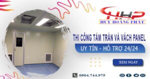 Thi công tấm trần và vách Panel tại Hóc Môn -【299.OOO₫/m²】