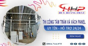 Thi công tấm trần và vách Panel tại Quận 10 -【299.OOO₫/m²】
