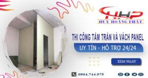 Thi công tấm trần và vách Panel tại Quận 11 -【299.OOO₫/m²】