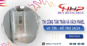 Thi công tấm trần và vách Panel tại Quận 4 -【299.OOO₫/m²】