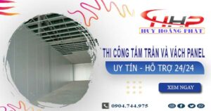 Thi công tấm trần và vách Panel tại Tân Phú -【299.OOO₫/m²】