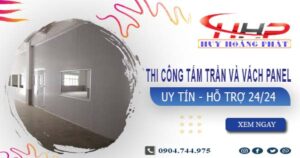 Thi công tấm trần và vách Panel tại Tân Uyên -【299.OOO₫/m²】
