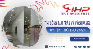Thi công tấm trần và vách Panel tại Thủ Dầu Một -【299.OOO₫/m²】