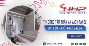 Thi công tấm trần và vách Panel tại Thuận An -【299.OOO₫/m²】