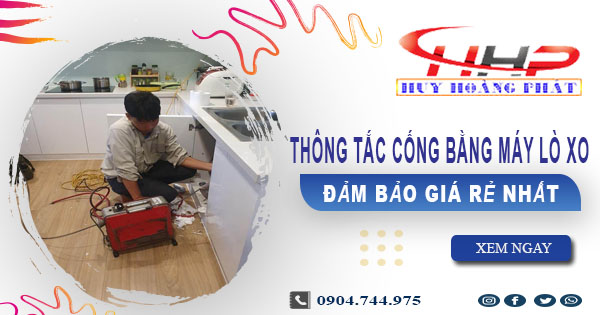 Giá thông tắc cống bằng máy lò xo tại Quảng Nam【Từ 199K】