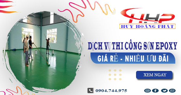 Báo giá dịch vụ thi công sơn epoxy tại quận 2【Ưu đãi 10%】