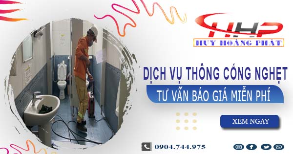 Tư vấn báo giá thông cống nghẹt tại Phú Yên【Miễn phí 100%】