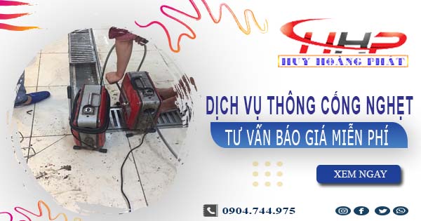 Tư vấn báo giá thông cống nghẹt tại Phúc Yên【Miễn Phí】