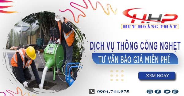 Tư vấn báo giá thông cống nghẹt tại Tp Vinh【Miễn phí 100%】