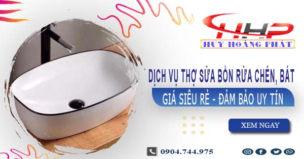 Dịch vụ thợ sửa bồn rửa chén, bát tại Hóc Môn【Chỉ từ 199k】