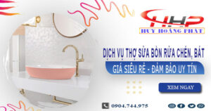 Dịch vụ thợ sửa bồn rửa chén, bát tại Quận 4【Chỉ Từ 199K】