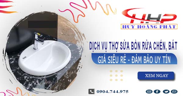 Dịch vụ thợ sửa bồn rửa chén, bát tại Tân Phú【Chỉ từ 199K】