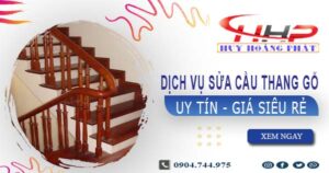 Dịch vụ sửa cầu thang gỗ tại Tp.Dĩ An -【Chỉ từ 199K】