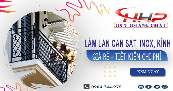 Giá làm lan can Sắt, Inox, Kính tại Bình Chánh【Ưu Đãi 20%】