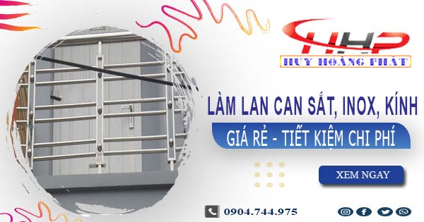 Báo giá làm lan can Sắt, Inox, Kính tại Củ Chi【Ưu Đãi 20%】
