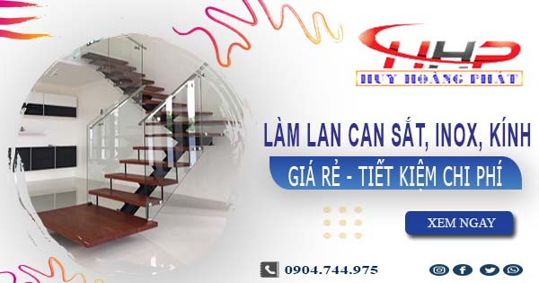 Báo giá làm lan can Sắt, Inox, Kính tại Thủ Đức【Ưu Đãi 20%】