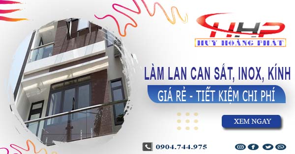 Giá làm lan can Sắt, Inox, Kính tại Tp Tân An -【Ưu Đãi 20%】