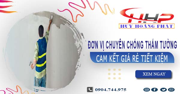 Đơn vị chuyên chống thấm tường tại Bình Chánh【Cam kết giá rẻ】