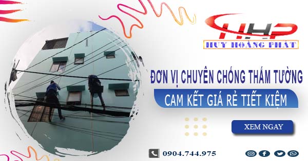Đơn vị chuyên chống thấm tường tại Tân Phú【Cam kết giá rẻ】