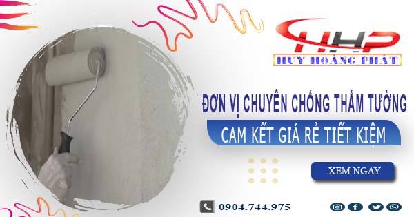 Đơn vị chuyên chống thấm tường tại Thuận An【Cam kết giá rẻ】