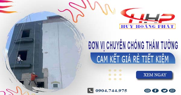 Đơn vị chuyên chống thấm tường tại TpHCM【Cam kết giá rẻ】