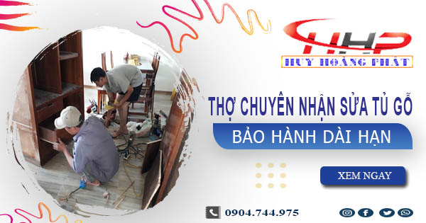 Thợ mộc chuyên nhận sửa tủ gỗ tại nhà Bến Cát -【BH 2 Năm】
