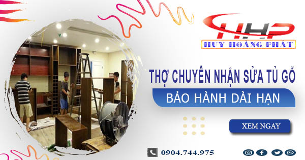 Thợ mộc chuyên nhận sửa tủ gỗ tại nhà Nhơn Trạch -【BH 2 Năm】