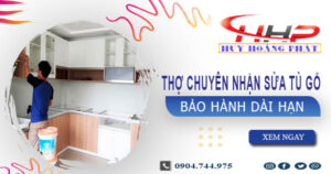 Thợ mộc chuyên nhận sửa tủ gỗ tại nhà Tân Phú -【BH 2 Năm】