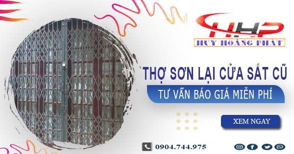 Thợ sơn lại cửa sắt cũ tại Đồng Nai -【Tư vấn báo giá miễn phí】