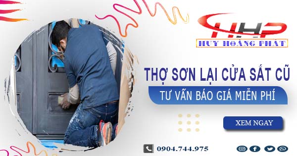 Thợ sơn lại cửa sắt cũ tại Phú Nhuận -【Tư vấn báo giá miễn phí】