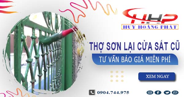 Thợ sơn lại cửa sắt cũ tại Quận 10 -【Tư vấn báo giá miễn phí】