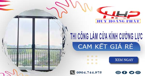 Thi công làm cửa kính cường lực tại Phú Nhuận【Cam kết giá rẻ】