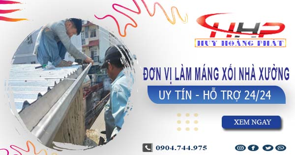 Đơn vị làm máng xối nhà xưởng tại Bình Phước【Chỉ 199.OOO₫】