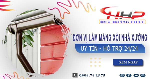 Đơn vị làm máng xối nhà xưởng tại Gò Vấp【Chỉ 199.OOO₫】