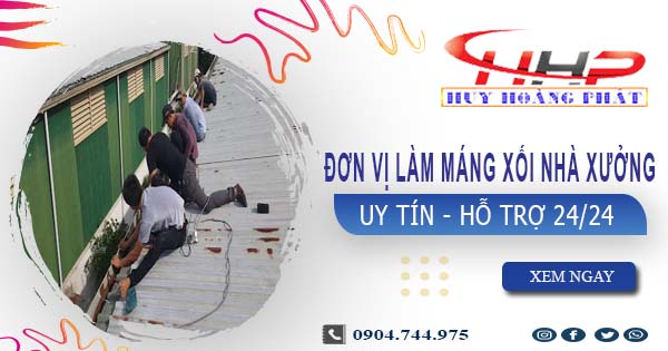 Đơn vị làm máng xối nhà xưởng tại Long An【Chỉ 199.OOO₫】