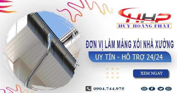 Đơn vị làm máng xối nhà xưởng tại Phú Nhuận【Chỉ 199.OOO₫】