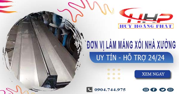 Đơn vị làm máng xối nhà xưởng tại Quận 4【Chỉ 199.OOO₫】