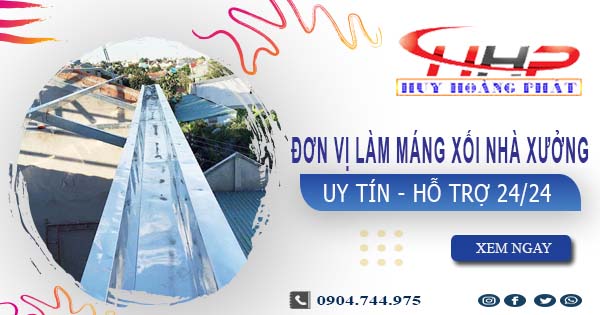 Đơn vị làm máng xối nhà xưởng tại Quận 7【Chỉ 199.OOO₫】