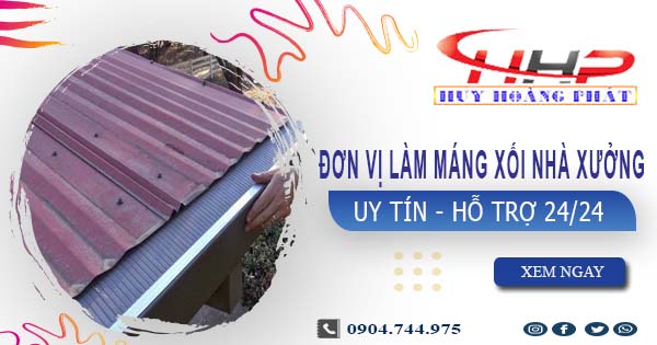 Đơn vị làm máng xối nhà xưởng tại Quận 8【Chỉ 199.OOO₫】