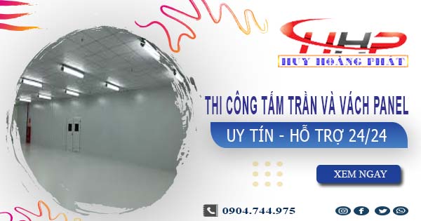Thi công tấm trần và vách Panel tại Bình Thạnh -【299.OOO₫/m²】