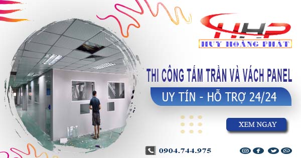 Thi công tấm trần và vách Panel tại Long An -【299.OOO₫/m²】