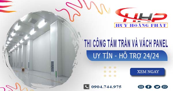 Thi công tấm trần và vách Panel tại Quận 2 -【299.OOO₫/m²】