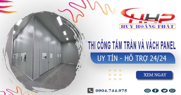 Thi công tấm trần và vách Panel tại Quận 3 -【299.OOO₫/m²】