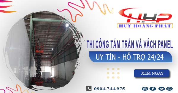 Thi công tấm trần và vách Panel tại TpHCM -【299.OOO₫/m²】